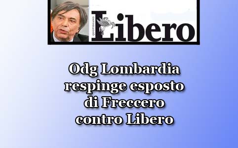 Odg Lombardia respinge denucia di Freccero contro Libero