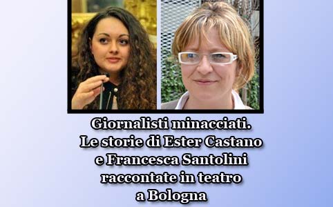 Giornaliste minacciate. Il racconto di Ester e Francesca a Bologna